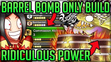 Barrel Bomb Only Best Build .